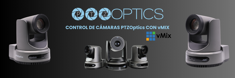 Cámaras PTZOptics controladas por vMIX