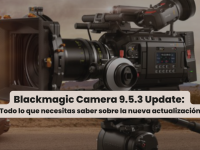 Blackmagic Camera 9.5.3: Todo lo que necesitas saber sobre la nueva actualización
