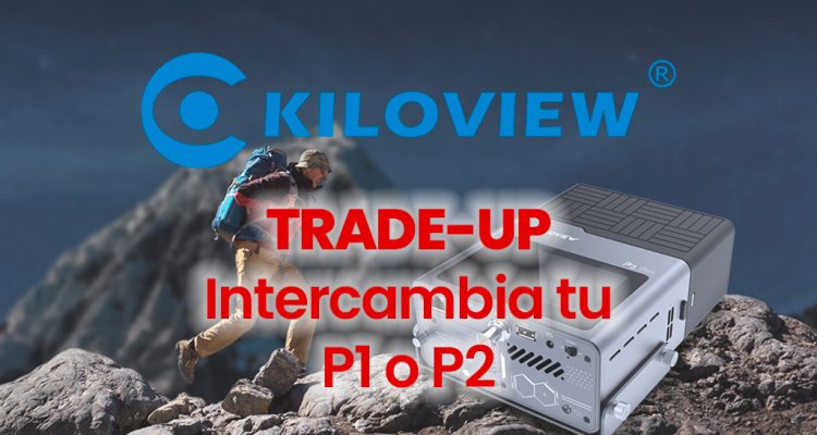 Kiloview lanza un programa de renovación para P1 y P2